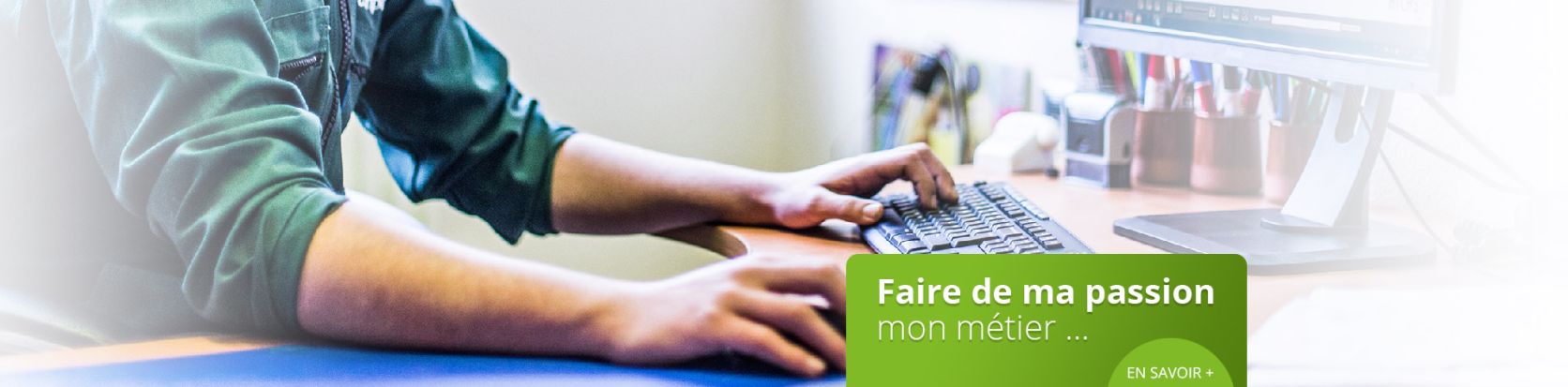 Faire de ma passion un métier